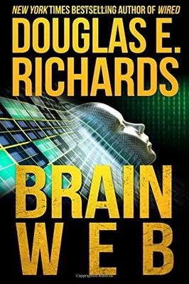 BRAINWEB By Douglas E. Richards *Excellent Condition*