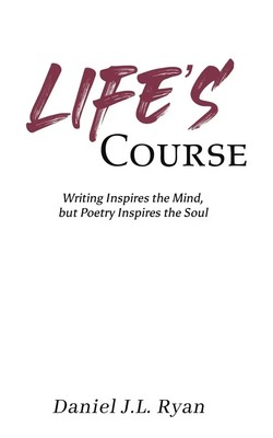 Life's Course Daniel J. L. Ryan Taschenbuch Englisch 2024 Austin Macauley