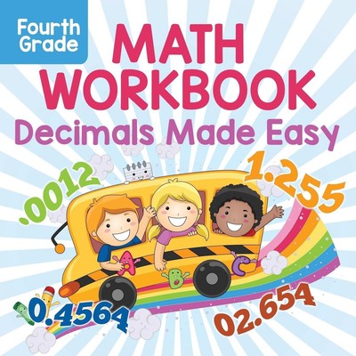 Fourth Grade Math Workbook | Baby | Decimals Made Easy | Taschenbuch | Englisch