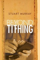 Beyond Tithing Stuart Murray Taschenbuch Kartoniert / Broschiert Englisch 2011