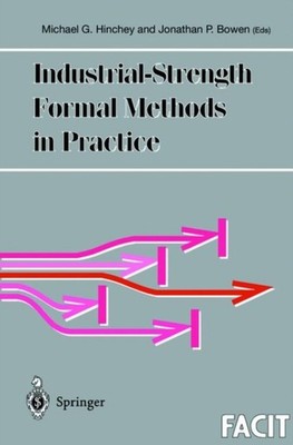 Hinchey - Industrial-Strength Formal Methods in Practice - New paperba - X555z