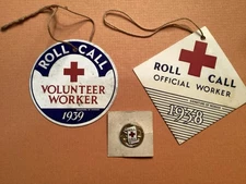 1938 & 1939 RED CROSS ROLL CALL VOLUNTEER TAGS & ROLL CALL PIN