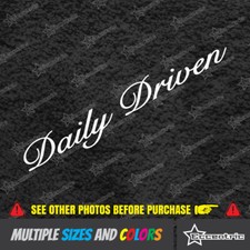 Daily Driven Sticker V1 Jdm Slammed Stance Funny Lowered Car Window Decal Daily Driven Sticker V1 Jdm Slammed Stance Funny Lowered Car Window Decal