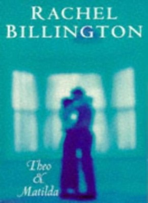 Theo and Matilda,Rachel Billington