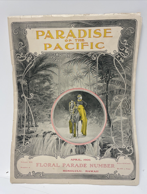 #ad #ad Paradise of the Pacific Hawaiian Magazine April 1906 Volume XIX No 4 $175.00
