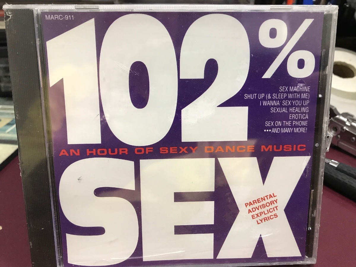 102% Sex AN HOUR OF SEXY DANCE MUSIC NEW SEALED CDMARC 911 Dj