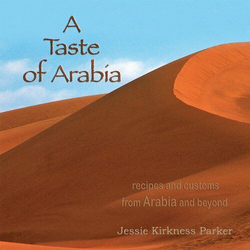 A Taste of Arabia-Jessie Kirkness Parker - Picture 1 of 1