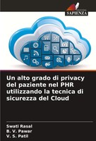 Swati Rasal (U. A.) | Un Alto Grado Di Privacy Del Paziente Nel Phr...