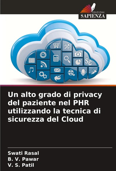 Swati Rasal (U. A.) | Un Alto Grado Di Privacy Del Paziente Nel Phr...-image