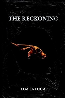 The Reckoning by D.M. DeLuca Paperback Book