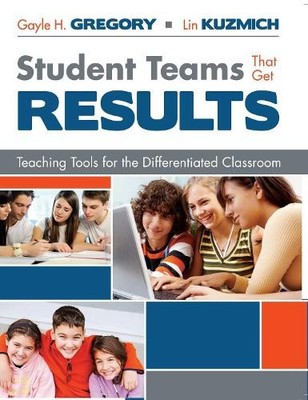 Gayle H Gregory Lin Kuzmich Student Teams That Get Results (Paperback)