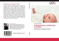 Juan Carlos Ghirardi | El Nasciturus Y El Derecho A La Vida | Taschenbuch (2013)