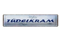 Blechschild Spruch 46X10 Cm TüDelkram Blaues Deko Schild