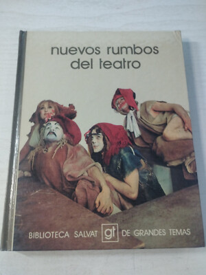 Nuevos Rumbos Del Teatro Biblioteca Salvat Grandes Temas Vol 12 Libro Español Am