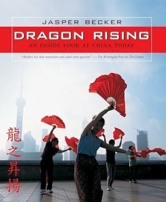 Dragon Rising: An Inside Look At China Today Buch National Geographic