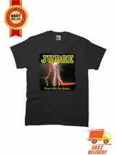 Best Match Judge There Will Be Quiet... Classic Premium T-Shirt Size S to 2XL