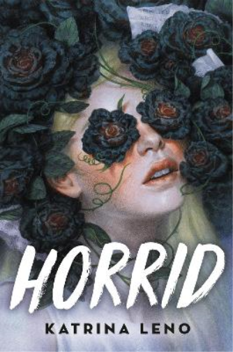 Katrina Leno Horrid (Copertina rigida)