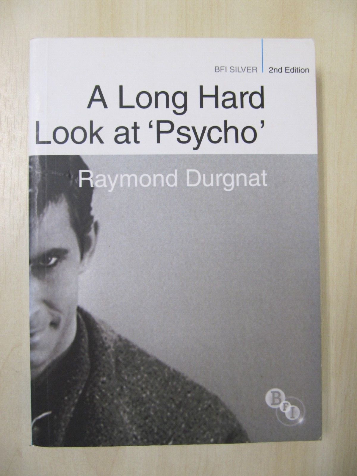 A Long Hard Look at 'Psycho' by Raymond Durgnat - Paperback -2nd Edition