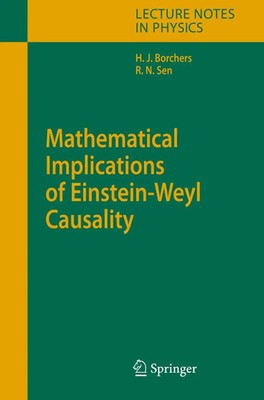 Hans Jürgen Borchers (u. a.) | Mathematical Implications of Einstein-Weyl...