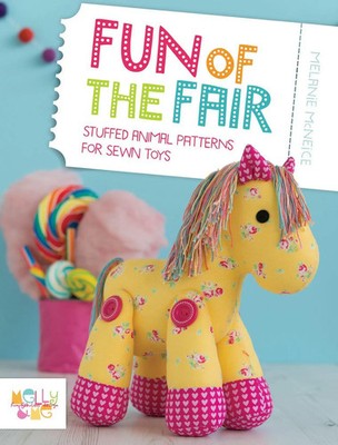 Fun of the Fair | Stuffed Animal Patterns for Sewn Toys | Use | Englisch | Buch