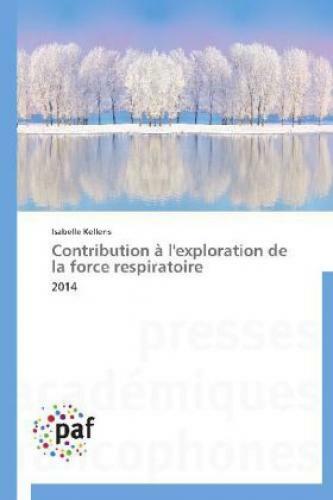 Thumbnail - Contribution À L'exploration De La Force Respiratoire 2014 2654