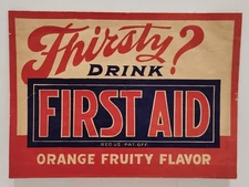 Vintage 1920s FIRST AID Orange Fruity Flavor Soda Sign 10x14 | St. Louis READ