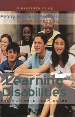 Learning Disabilities : The Ultimate Teen Guide Hardcover