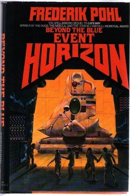 Beyond the Blue Event Horizon Frederik Pohl (1980) 1st edition Hardcover SciFi