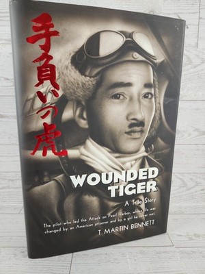Wounded Tiger : A True Story by T. Martin Bennett (2016, Hardcover) Very Good 