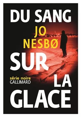 Blut auf Eis, Jo Nesbø und Céline Romand-Monnier