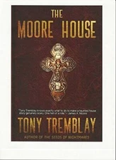 The Moore House - Hardcover By Tremblay, Tony - GOOD