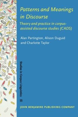 Patterns and Meanings in Discourse,  A. Partington, A. Duguid, C. Taylor