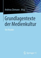 Grundlagentexte Der Medienkultur | Ein Reader | Andreas Ziemann | Taschenbuch