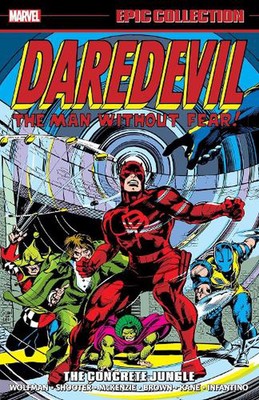 Daredevil Epic Collection: The Concrete Jungle by Marv Wolfman Paperback Book