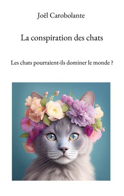La conspiration des chats Les chats pourraient-ils dominer le monde ? Buch 2023
