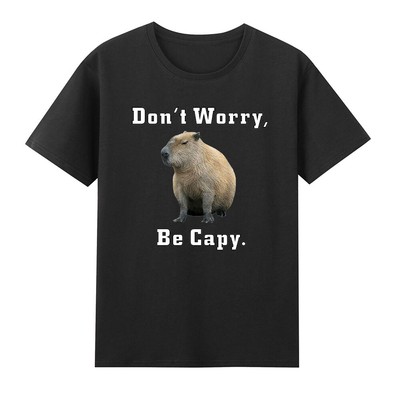 Capybara Don't Worry Be Capy T-Shirt