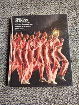 Sexual Fitness: Complete Vitality by Time-Life Books (1988, Hardcover) ***