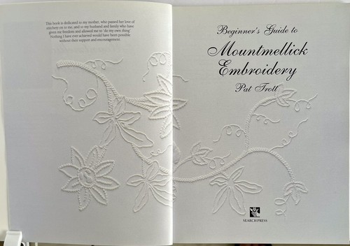 Beginner's Guide to Mountmellick Embroidery - Trott, Pat Softcover - Picture 3 of 3
