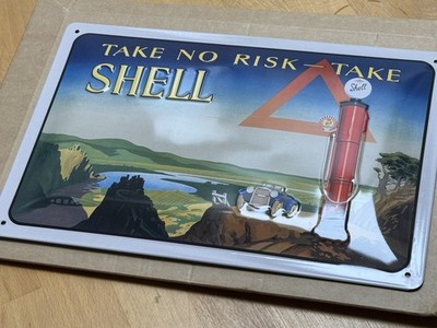 Shell Oil & Shell Petrol Blechschild '' TAKE NO RISK- TAKE SHELL ''   ** NEU/OVP**