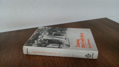 			Taming The Coolie Beast, Breman, Jan, OUP India, 1989, Hardcover		