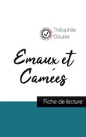 Emaux Et CaméEs De ThéOphile Gautier (Fiche De Lecture Et Analyse ComplèTe De...