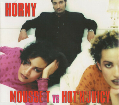 MOUSSE T Vs HOT 'N' JUICY MOUSSE T Vs HOT 'N' JUICY
