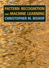 Pattern Recognition and Machine Learning (Information Science and Stat - GOOD
