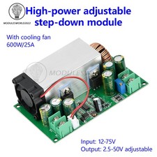 DC-DC Adjustable Step-down Buck Converter Module 12V-75V to 5V24V48V 600W 25A