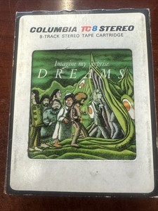 ULTRA RARE 8 Track Tape DREAMS IMAGINE MY SURPRISE GC PLAYED THROUGH