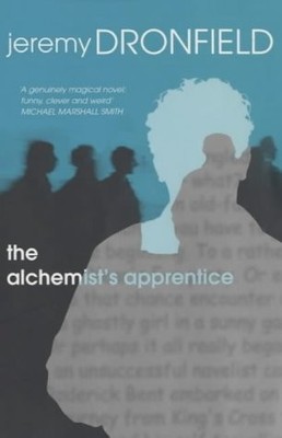 The Alchemist's Apprentice, Dronfield, Jeremy, Used; Good Book