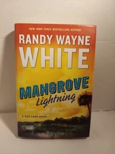 RANDY WAYNE WHITE -  MANGROVE LIGHTNING / HARDCOVER 