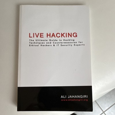 Live Hacking Ali Jahangiri Paperback 2009 Hacking Computer & IT Security