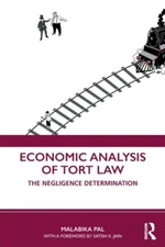 Economic Analysis of Tort Law by Pal Malabika (Department Of Econ