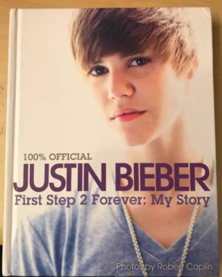 100% Official Justin Bieber First Step 2 Forever Book,